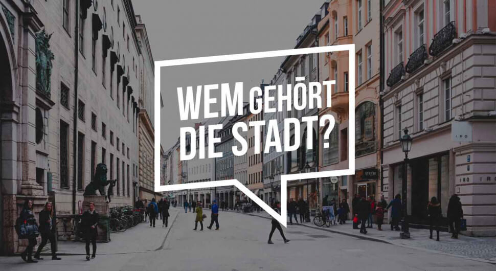 Wem gehört die Stadt?