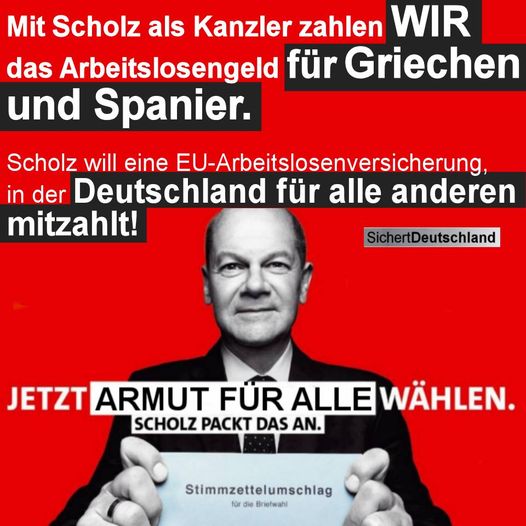 Meme mit Olaf Scholz, das behauptet, Deutsche müssten die Arbeitlosen in Griechenland und Spanien finanzieren.