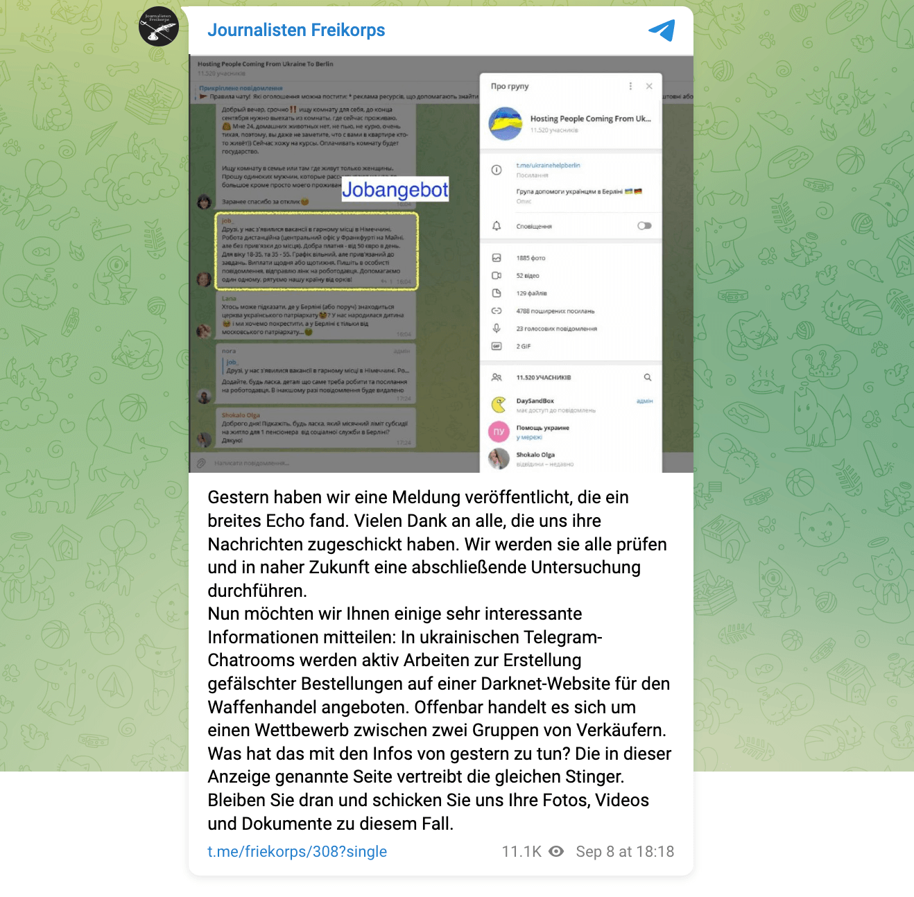 Telegram post by „Journalisten Freikorps“on September 8. Accordingly, a Ukrainian channel für refugees in Berlin shared a job offer in connection to alleged arms smuggling 