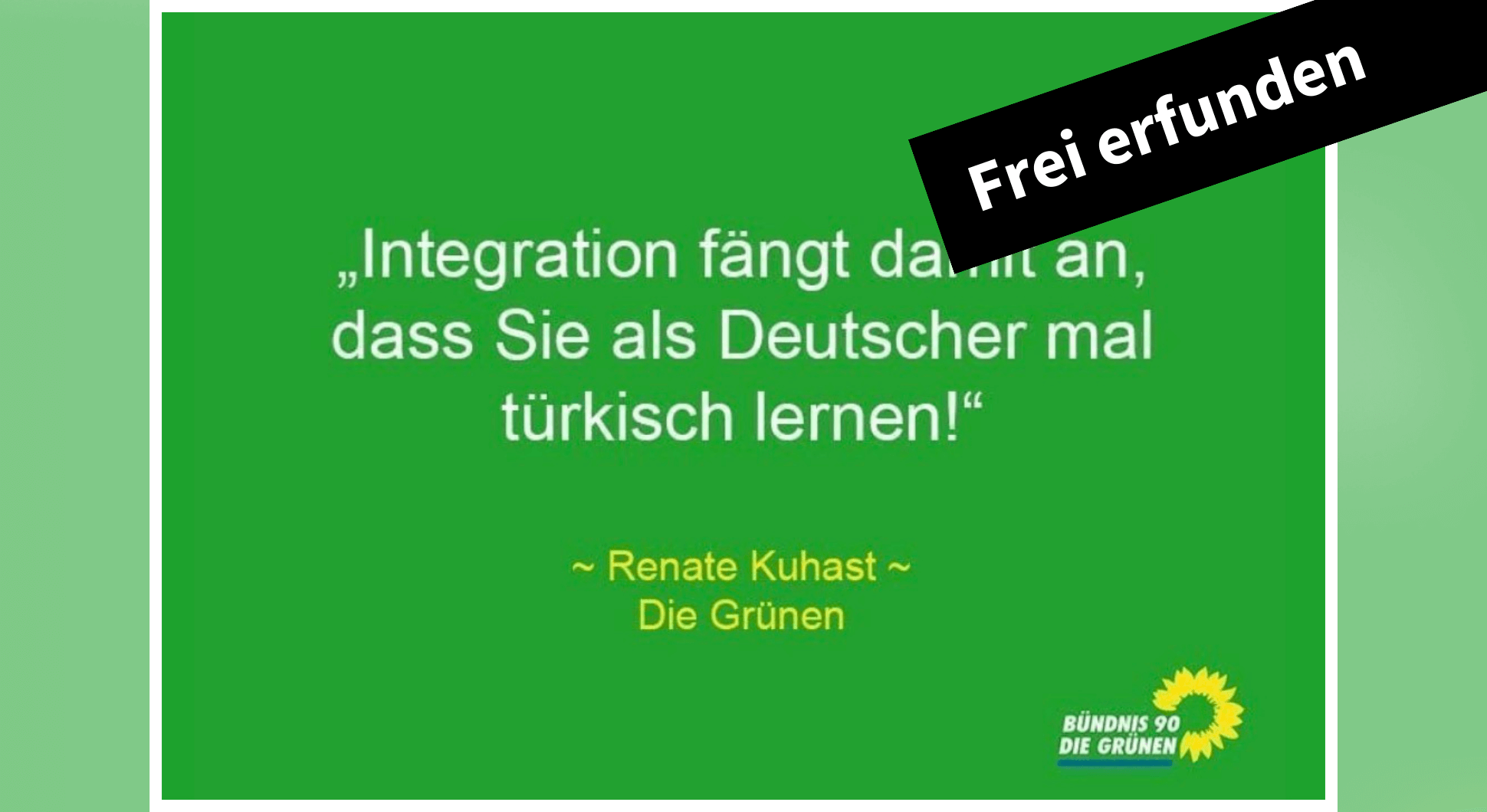 Falschzitat von Renate Künast auf Facebook: Integration fängt damit an dass Sie als Deutscher mal türkisch lernen