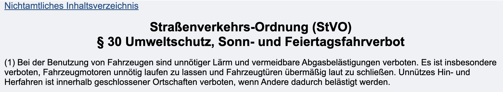 Die Straßenverkehrsordnung bestimmt in Paragraph 30, dass Automotoren nicht unnötig laufen dürfen