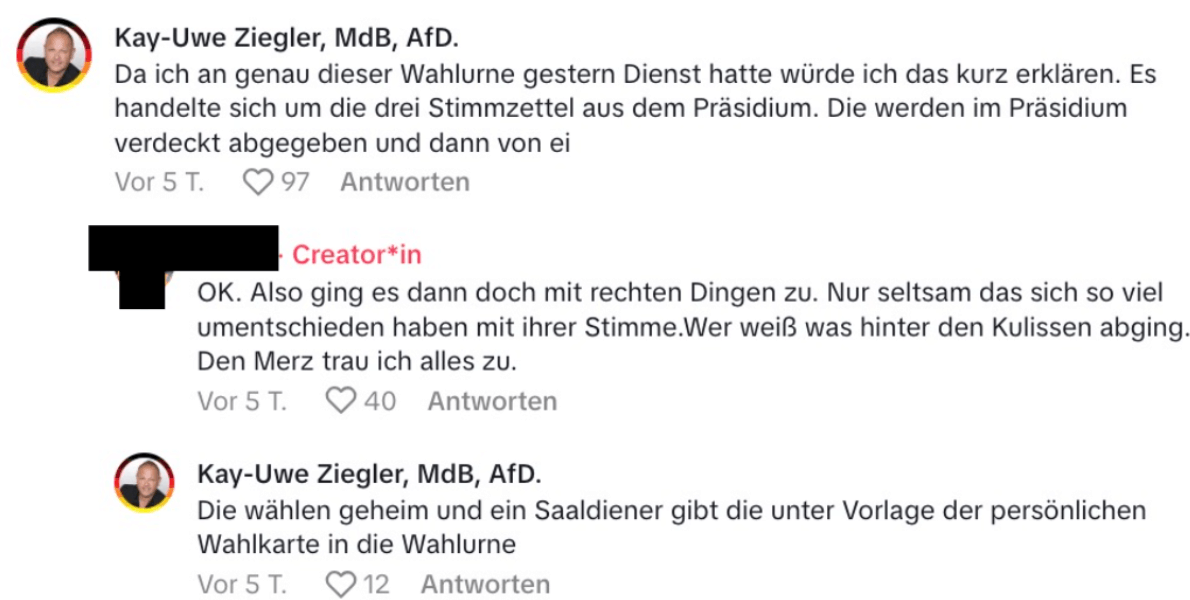 Der Kommentar des AfD-Bundestagsabgeordneten Ziegler erklärt, weshalb eine Person drei Stimmzettel bei der Bundeskanzlerwahl 2025 abgegeben hat (Quelle: Tiktok; Screenshot und Schwärzung: CORRECTIV.Faktencheck)