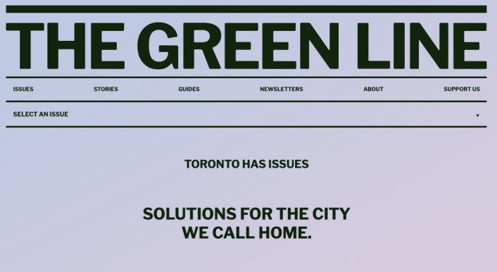 Homepage von The Green Line. Auf der steht das Motto des engagement cycle: "Toronto has issues - solutions for the city we call home"