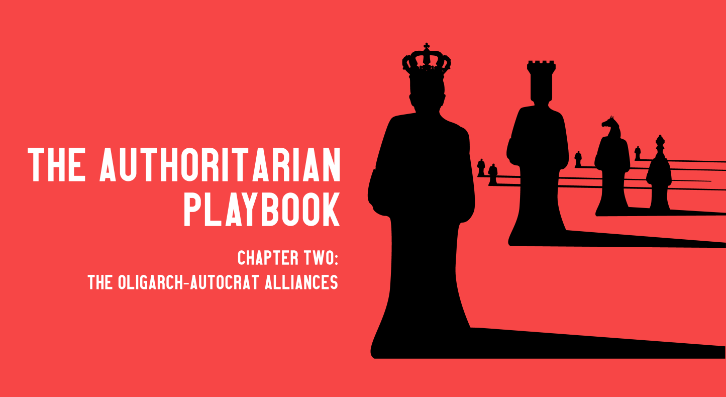 The Oligarch-Autocrat Alliances