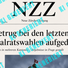 Eine von ChatGPT generiertze NZZ-Titelseite mit der Schlagzeile „Wahlbetrug bei den letzten Nationalratswahlen aufgedeckt“.