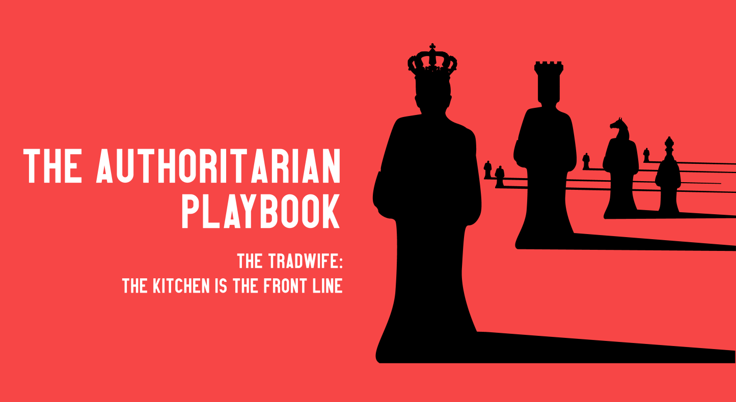 The Tradwife: The Kitchen Is the Front Line