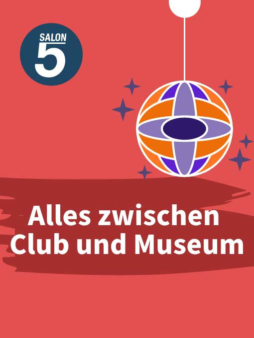 salon5 podcast cover - alles zwischen club und museum
