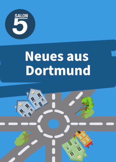 salon5-podcast-neues_aus_dortmund-510x680